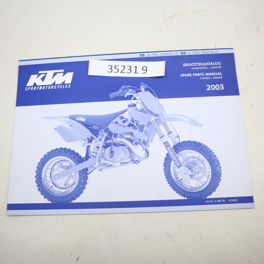 KTM 50 SX PRO JUNIOR LC/ SENIOR LC Ersatzteilkatalog Fahrgestell, Motor 2003 Handbuch